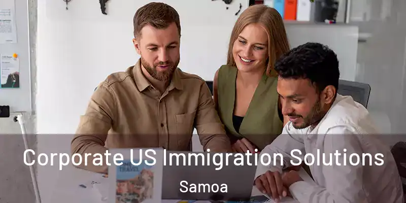  Corporate US Immigration Solutions Samoa