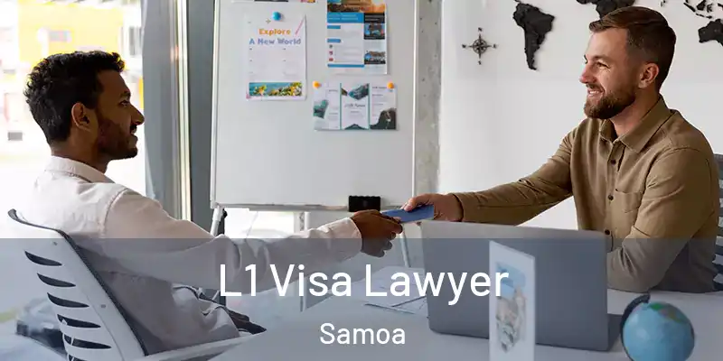  L1 Visa Lawyer Samoa