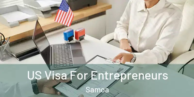  US Visa For Entrepreneurs Samoa