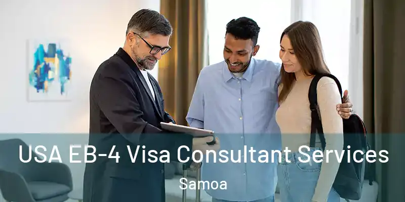  USA EB-4 Visa Consultant Services Samoa